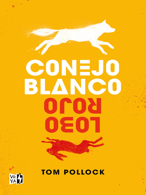 Detalles del título Conejo blanco, lobo rojo de Tom Pollock - Lista de espera